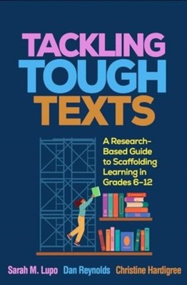 Tackling Tough Texts by Sarah M. Lupo HARDBACK 9781462555673
