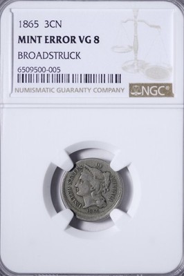 ねね 1865 Three 3 Cent Nickel Piece MINT ERROR Broadstruck NGC VG8