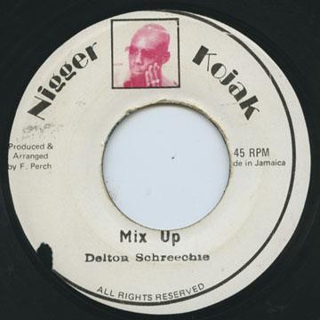 Delton Schreechie - Mix Up, 7'', (Vinyl)