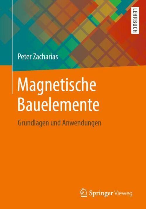 Magnetische Bauelemente Peter Zacharias