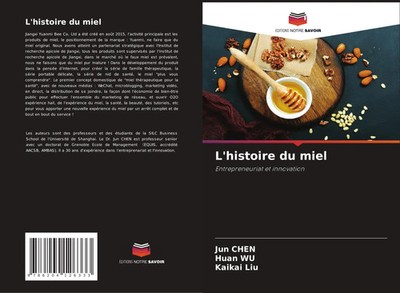 Jun Chen (u. a.) | L'histoire du miel | Taschenbuch | Französisch (2021)