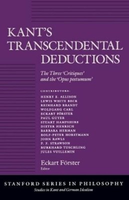 Eckart Förster Kant's Transcendental Deductions (Taschenbuch) (US IMPORT)
