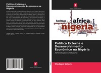 PolíTica Externa E Desenvolvimento EconôMico Na NigéRia Oladapo Solaru Buch 2021