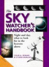 Sky Watcher's Handbook (Handbooks),Colin A. Ronan, Storm Dunlop