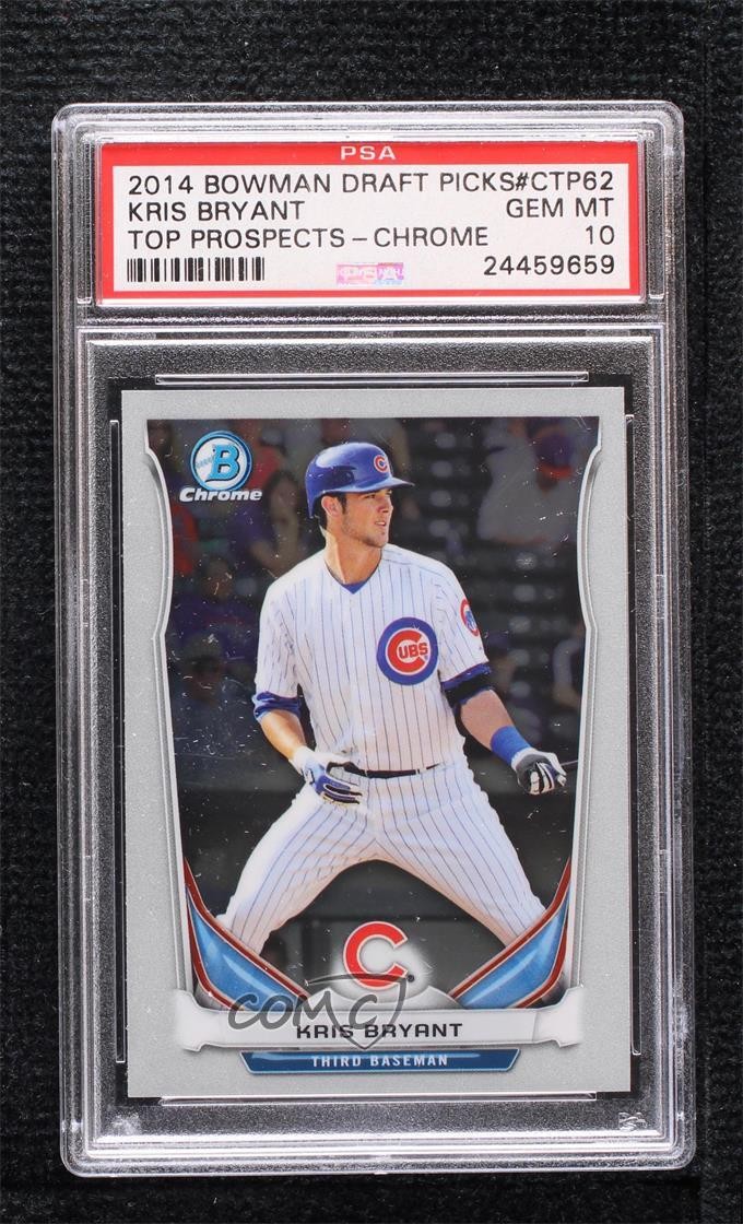 2014 Bowman Draft Top Prospects Chrome Kris Bryant #CTP-62 PSA 10 GEM MT 14pi