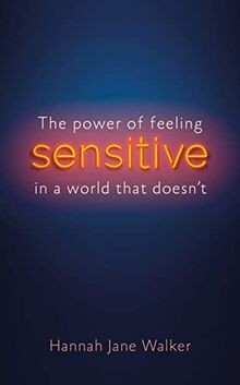 Sensitive: The Power of Feeling in a World that Doesnt ... | Buch | Zustand gut