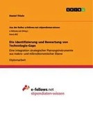Daniel Thiele | Die Identifizierung Und Bewertung Von Technologie-Gaps | Buch