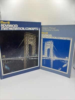 Merrill Advance Mathematical Concepts With Solution Manual And Teachers Guide