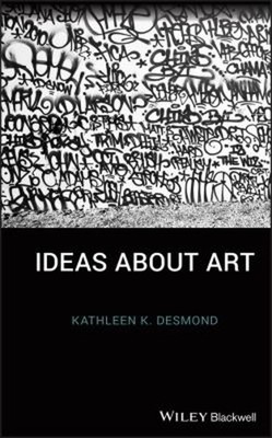 Ideas about Art Paperback Kathleen K. Desmond