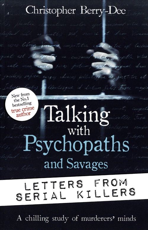 Talking with Psychopaths and Savages