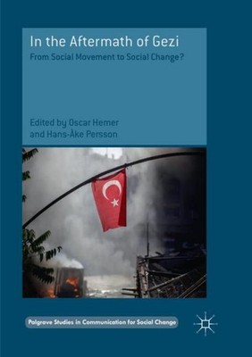 In the Aftermath of Gezi Oscar Hemer