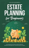 Estate Planning For Beginners | Calvin Boswell | Buch | Englisch | 2024