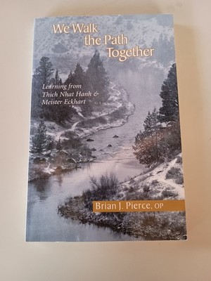 We Walk the Path Together : Learning from Thich Nhat Hanh 