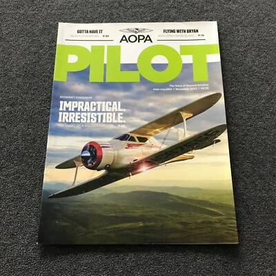 AOPA Pilot Magazine 2023 November Beechcraft Staggerwing Irresistible