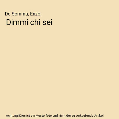 Dimmi chi sei, De Somma, Enzo