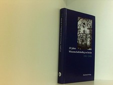 25 Jahre Wissenschaftskolleg zu Berlin: 1981-...