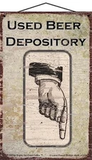 Used Beer Depository Sign Vertical Vintage Style Pointing Down Bathroom Arrow