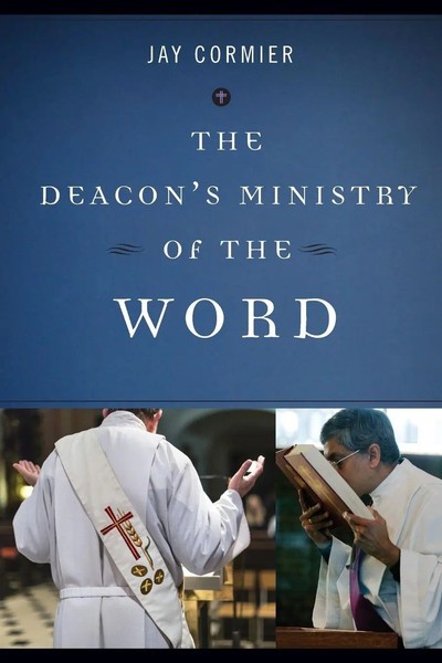 Deacon's Ministry Of The Word Jay Cormier Taschenbuch Deacon's Ministry Englisch-image