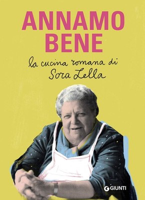 EBOND Annamo Bene. La Cucina Romana Di Sora Lella 4446