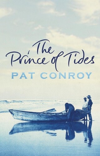Pat Conroy The Prince Of Tides (Tascabile)