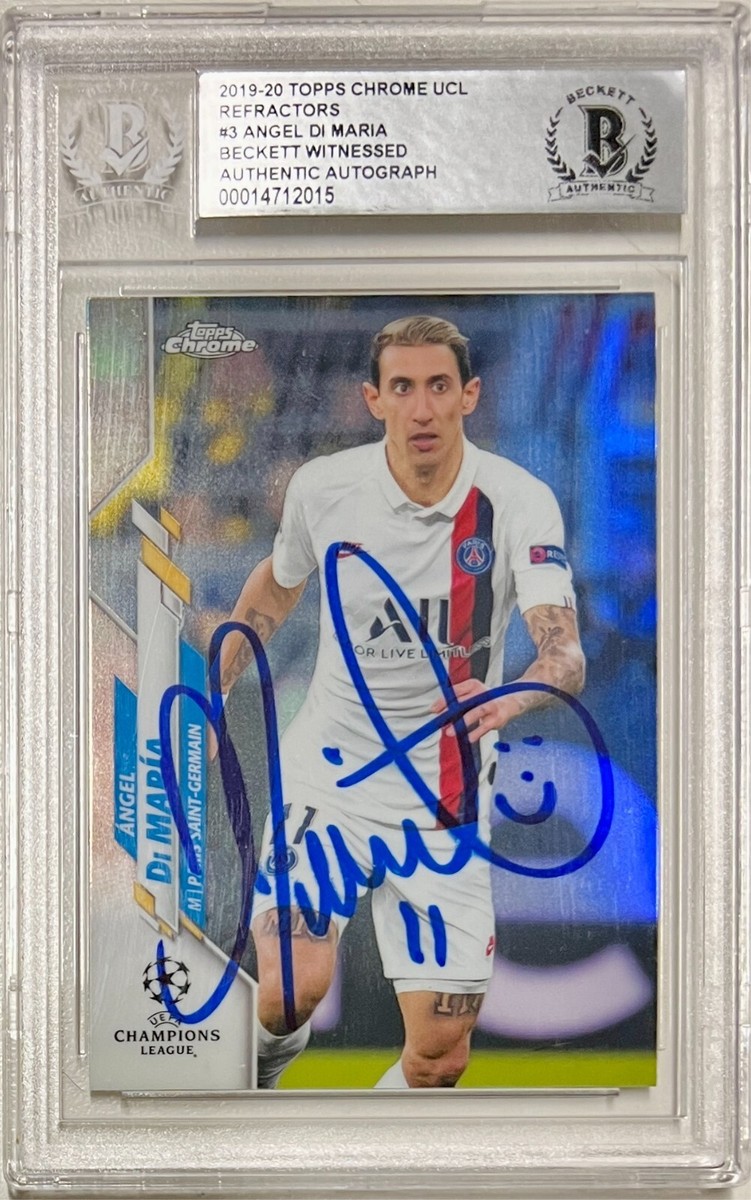2019 Angel DI Maria Signed Topps Chrome UCL Refractors #3 Beckett