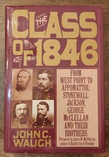 The Class of 1846 / John G. Waugh/ First Edition 