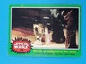 1977 TOPPS STAR WARS CARD #228 GREEN SERIES MID GRADE VERY G