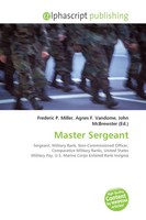 Frederic P. Miller (U. A.) | Master Sergeant | Taschenbuch | Englisch (2026)