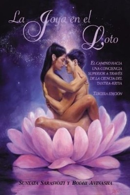 Sunyata Saraswati Bodhi Avinasha La joya en el loto (Taschenbuch)
