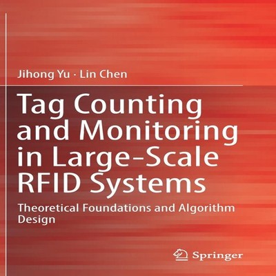 Tag Counting and Monitoring in Large-Scale RFID Systems Theoretic