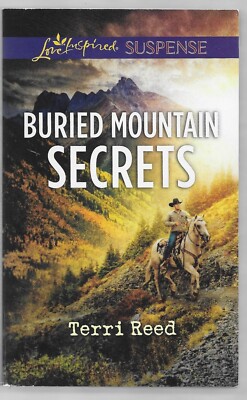 Buried Mountain Secrets by Terri Reed (2019, Mass Market)