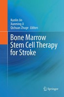 Bone Marrow Stem Cell Therapy For Stroke Kunlin Jin (U. A.) Taschenbuch Xv 2018