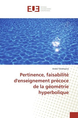Pertinence, faisabilité d'enseignement précoce de la géométrie hyperbolique Andr