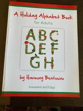 A Holiday Alphabet Book for Adults, By Harmony Bentosino
