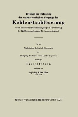 Beitrge zur Erfassung der wrmetechnischen Vorgnge der Kohlenstaubfeuerung unter 