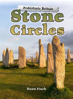 Dawn Finch Stone Circles (Taschenbuch) Prehistoric Britain