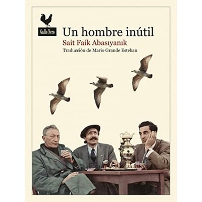 Un hombre in�til - Spanish Language Paperback NEW Sait Faik Abas? 2023