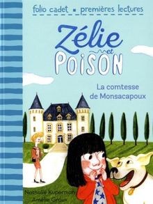 Zélie et Poison, 2 : La comtesse de Monsacapoux von... | Buch | Zustand sehr gut