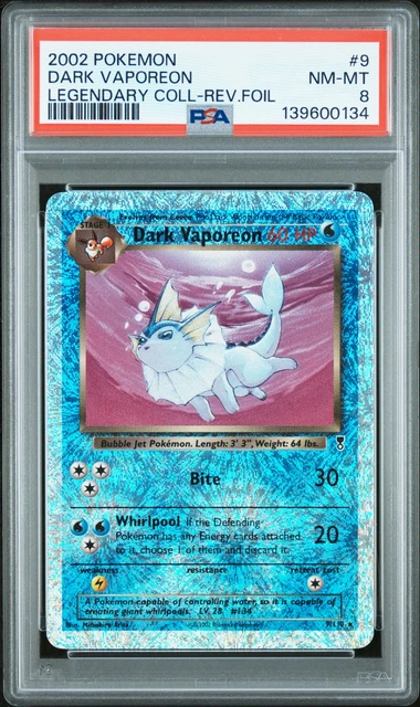 2002 POKEMON LEGENDARY COLLECTION #9 DARK VAPOREON-REVERSE FOIL PSA 8