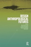Design Anthropological Futures | Joachim Halse (U. A.) | Englisch | Taschenbuch