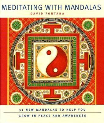 Meditating With Mandalas - 52 New Mandalas To Help You Grow In Peace - VERY GOOD