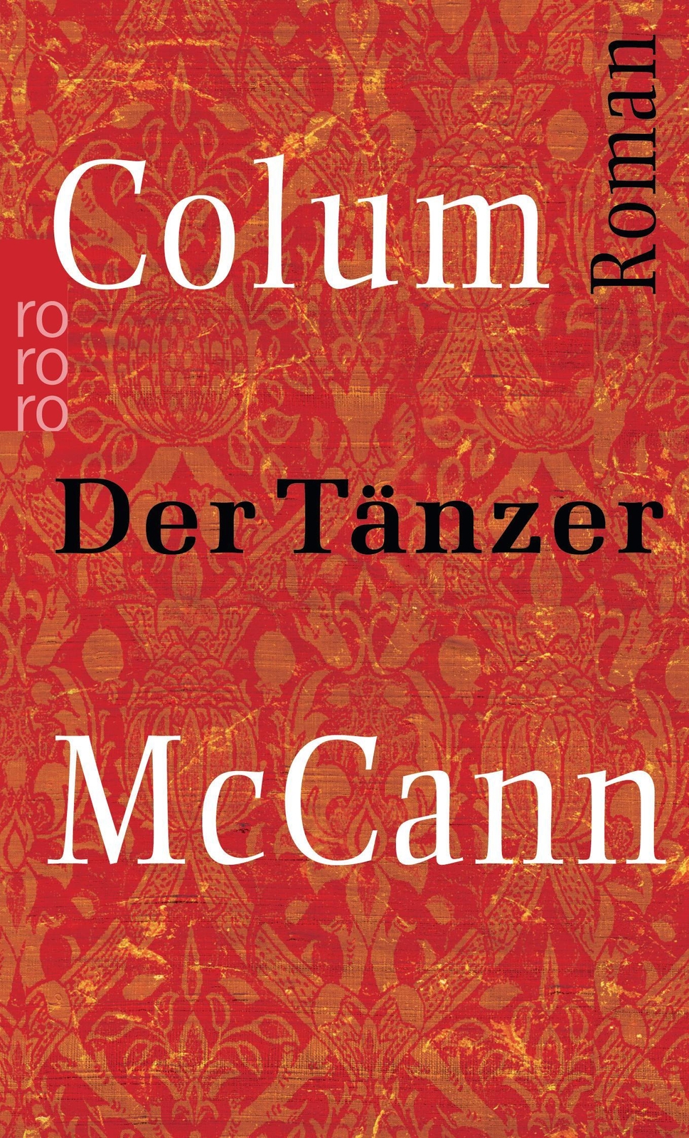 Thumbnail - Colum Mccann / Der Tänzer / 9783499238277