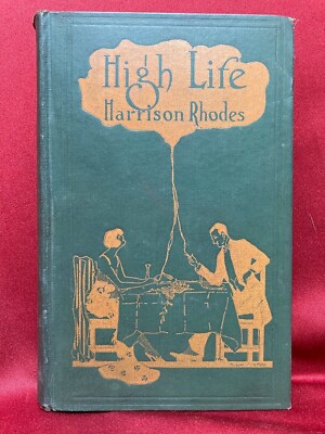 HIGH LIFE by HARRISON RHODES | eBay