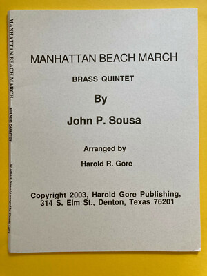 Manhattan Beach March, John P. Sousa, arr. Harold Gore, for Brass Quintet