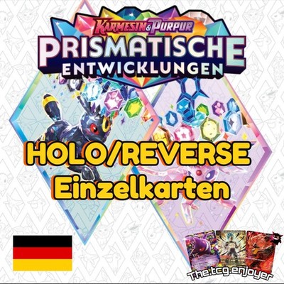 Pokemon -Prismatische Evolution - Holo und Reverse Holo - Auswahl - deutsch