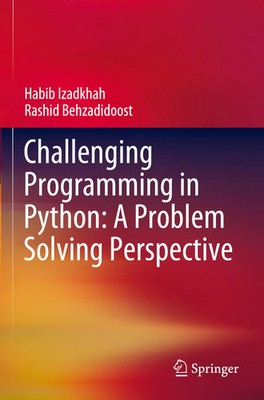 Challenging Programming in Python: A Problem Solving Perspective Taschenbuch xi