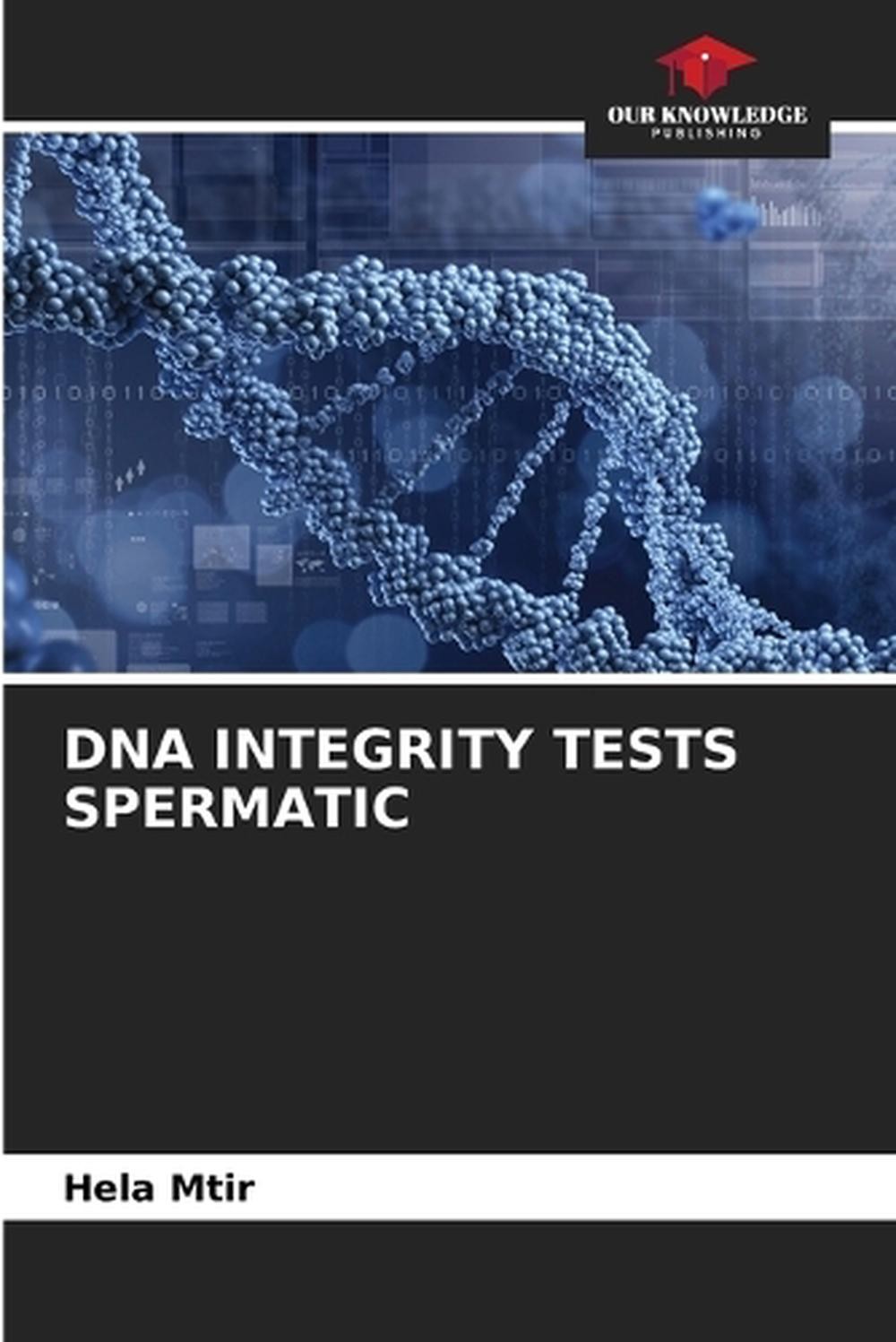 DNA Integrity Tests Spermatic by Hela Mtir Paperback Book