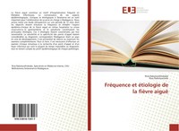 Rinà Rakotozafindrabe (U. A.) | FréQuence Et éTiologie De La FièVre Aiguë | Buch