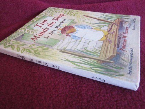 Tim Minds the Shop - Ella Monckton. Patricia W. Turner. !st HbDj '57 Prettimouse - Foto 3 di 11