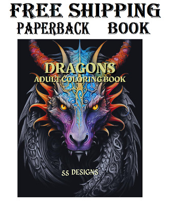Dragons - Adult Coloring Book: Stress relief coloring book for adults, teens ...